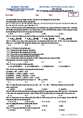 Đề thi khảo sát chất lượng THPT Quốc gia môn Hóa học lần IV năm 2019 - Mã đề 101 - Trường THPT Nguyễn Thị Giang (Có đáp án)